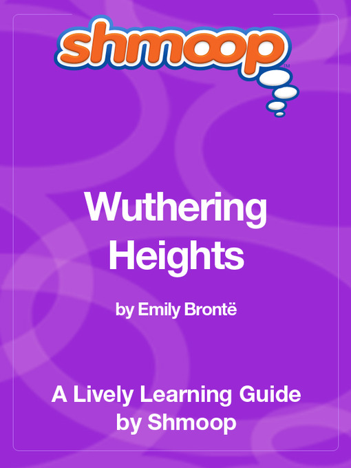 Title details for Wuthering Heights by Shmoop - Available